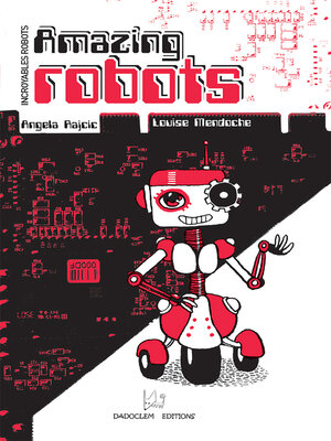 cover image of Amazing robots--Incroyables robots